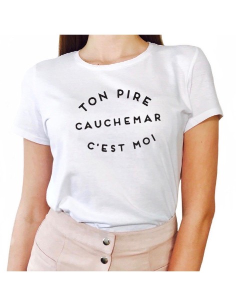 T-shirt Femme TON PIRE CAUCHEMAR C'EST MOI